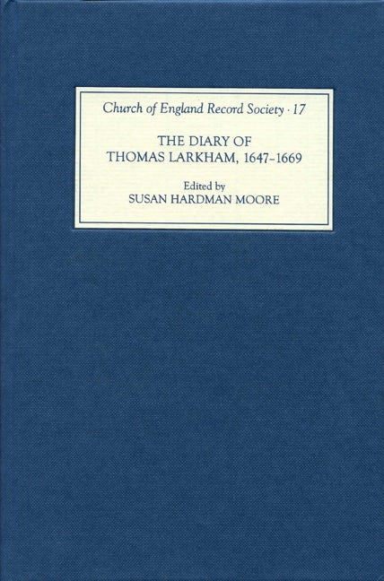 Book cover image for The Diary of Thomas Larkham, 1647-1669 ISBN: 9781843837053
